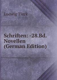 Schriften: -28.Bd. Novellen (German Edition)