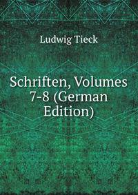 Schriften, Volumes 7-8 (German Edition)