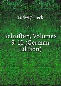 Schriften, Volumes 9-10 (German Edition)