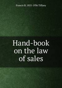 Hand-book on the law of sales