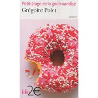 Petit Eloge De La Gourmandise