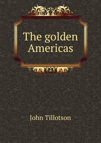 The golden Americas