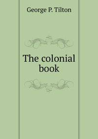 The colonial book