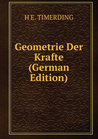 Geometrie Der Krafte (German Edition)
