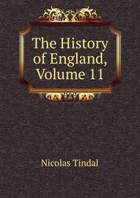 The History of England, Volume 11