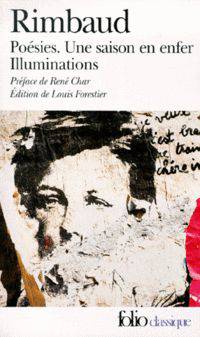 Poesies / Une Saison en Enfer / Illuminations
