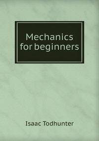 Mechanics for beginners
