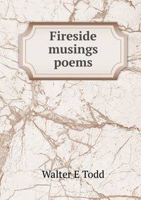 Fireside musings poems