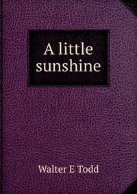 A little sunshine