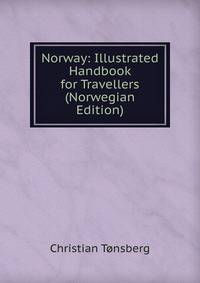 Norway: Illustrated Handbook for Travellers (Norwegian Edition)
