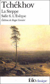 La steppe. Salle 6. L'eveque