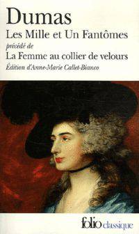Les Mille et Un Fant&#244;mes precede de La Femme au collier de velours