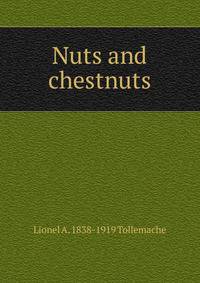 Nuts and chestnuts