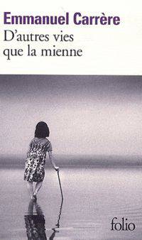 D'autres vies que la mienne