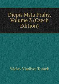 Djepis Msta Prahy, Volume 3 (Czech Edition)