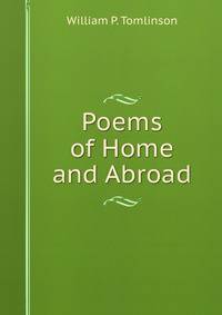 Poems of Home and Abroad