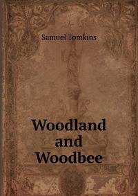 Woodland and Woodbee