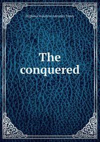 The conquered