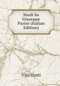 Studi Su Giuseppe Parini (Italian Edition)