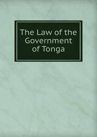 The Law of the Government of Tonga