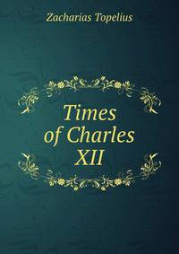 Times of Charles XII