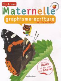 Graphisme-ecriture. Maternelle petite section. 3-4 ans
