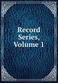 Record Series, Volume 1