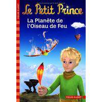 Le Petit Prince 2. La Planete de l'Oiseau de Feu