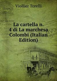 La cartella n. 4 di La marchesa Colombi (Italian Edition)