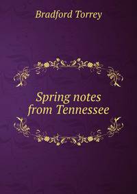 Spring notes from Tennessee