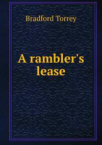A rambler's lease