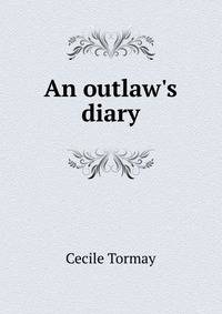 An outlaw's diary
