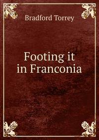Footing it in Franconia