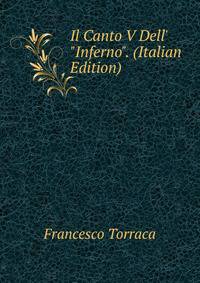 Il Canto V Dell' "Inferno". (Italian Edition)