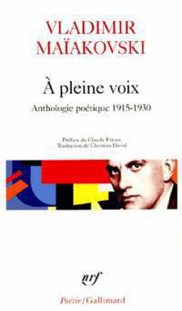 A pleine voix. Anthologie poe'tique, 1915-1930