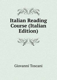 Italian Reading Course (Italian Edition)