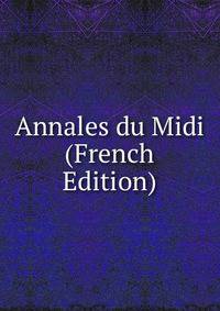 Annales du Midi (French Edition)