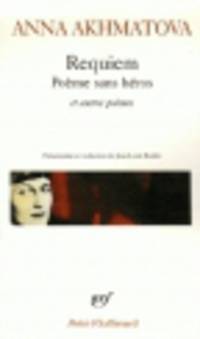 Requiem. Poeme sans he'ros et autres poemes