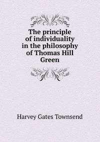 The principle of individuality in the philosophy of Thomas Hill Green