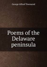 Poems of the Delaware peninsula