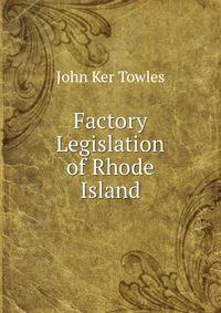 Factory Legislation of Rhode Island