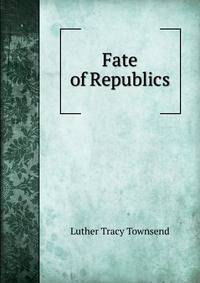 Fate of Republics