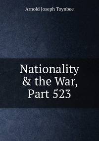 Nationality &amp; the War, Part 523