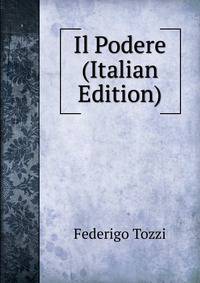 Il Podere (Italian Edition)