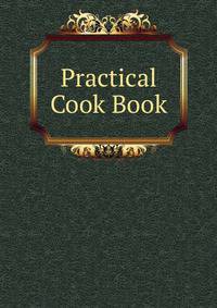 Practical Cook Book