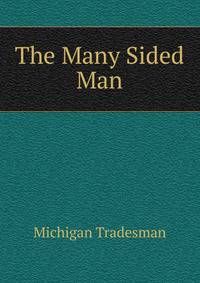 The Many Sided Man