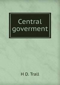 Central goverment.