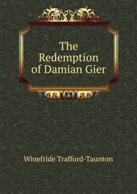 The Redemption of Damian Gier