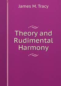 Theory and Rudimental Harmony