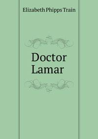 Doctor Lamar .